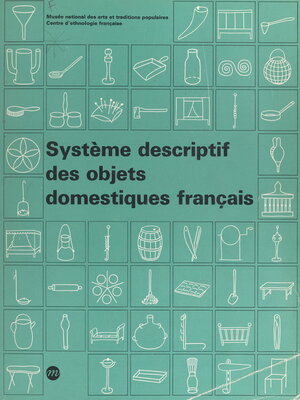 cover image of Système descriptif des objets domestiques français